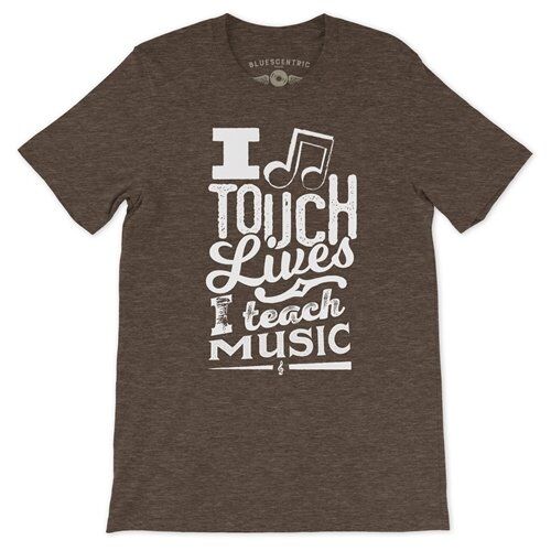 I Touch Lives, I Teach Music T-Shirt - Lightweight Vintage Style