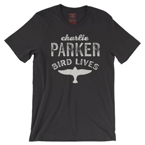 Charlie Parker Bird Lives T-Shirt - Lightweight Vintage Style