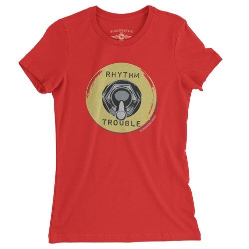Rhythm & Trouble Ladies T Shirt