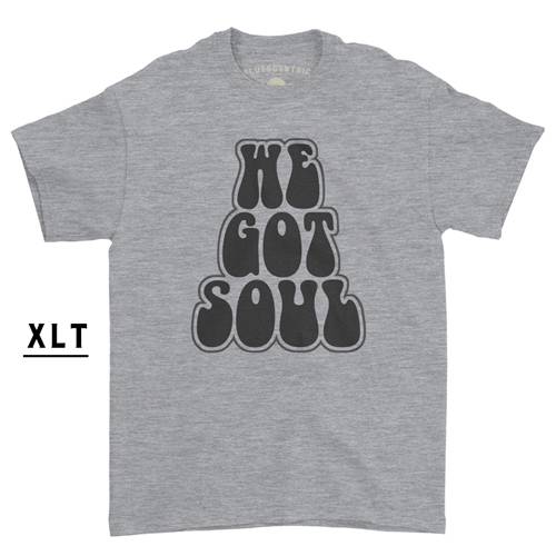 XLT We Got Soul Music T-Shirt - Men's Big & Tall