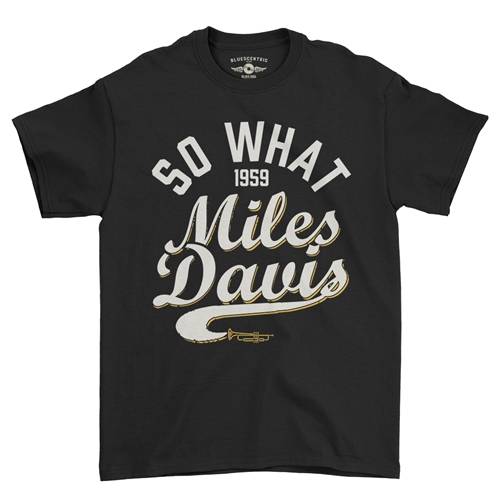 Miles Davis So What 1959 T-Shirt - Classic Heavy Cotton