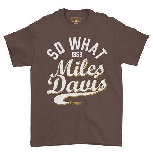 Miles Davis So What 1959 T-Shirt - Classic Heavy Cotton