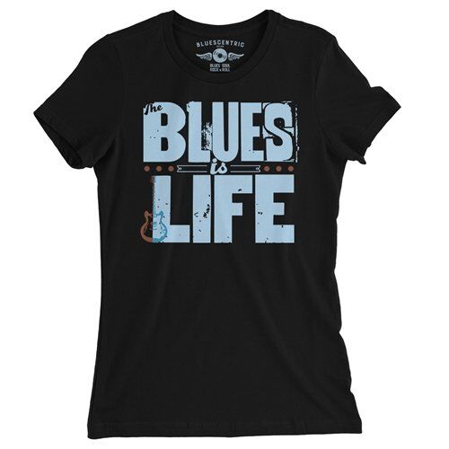 The Blues Is Life Ladies T Shirt - Relaxed Fit