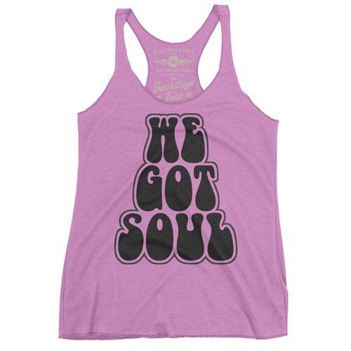 We Got Soul Music Racerback Tank - Women's