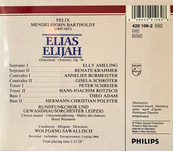 Felix Mendelssohn-Bartholdy - Theo Adam, Peter Schreier, Elly Ameling, Annelies Burmeister, Rundfunkchor Leipzig, Gewandhausorchester Leipzig, Wolfgang Sawallisch-1