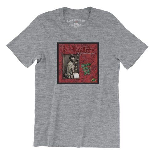 Hound Dog Taylor Beware of the Dog T-Shirt - Classic Heavy Cotton